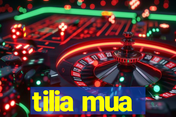 tilia mua
